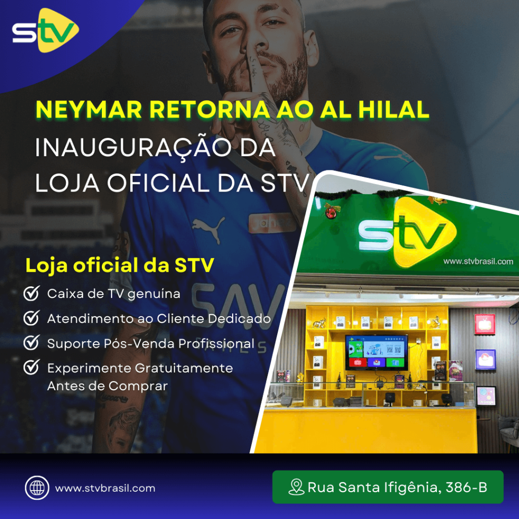 Neymar retorna para ajudar o Al Hilal na corrida pela conquista do campeonato, compre TV Box na loja oficial da STV