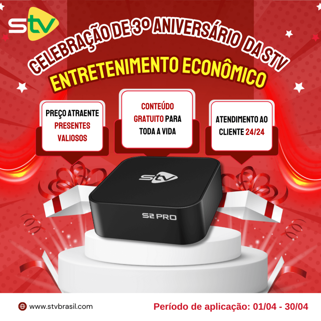 Você já ouviu a notícia? A STV está com uma promoção atrativa na compra do TVBox STV S2 PRO por ocasião da comemoração de seu 3º aniversário no Brasil