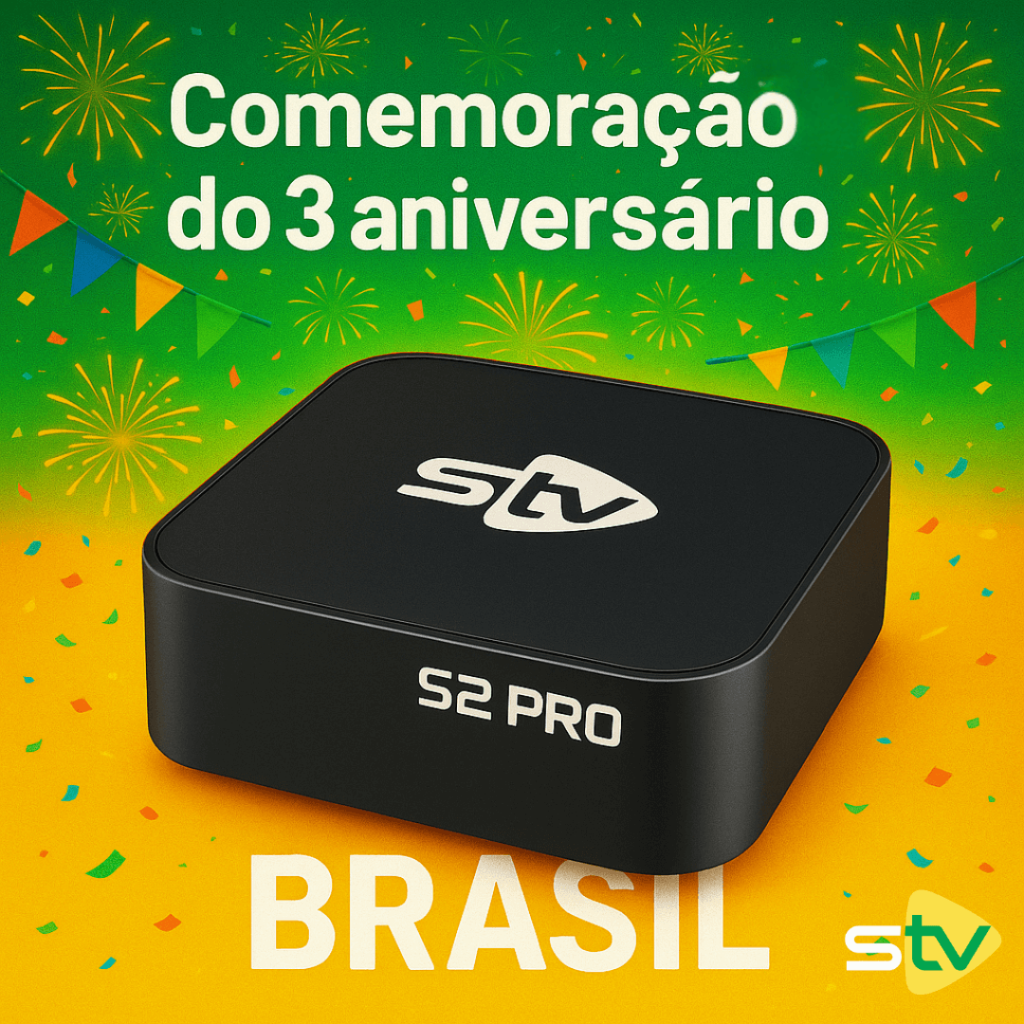 Comemoração de 3 anos da STV: Compre a TV Box STV S2 PRO com um super desconto especial