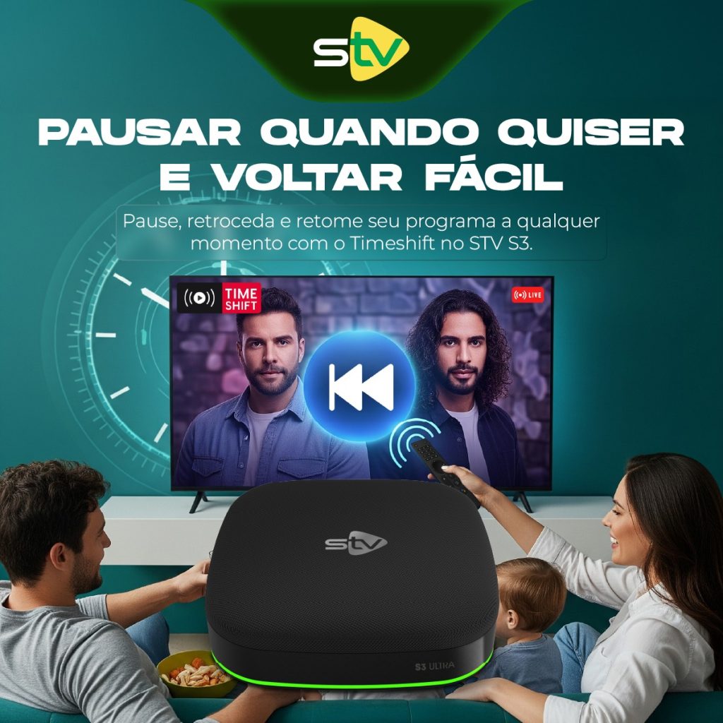 Domine o seu tempo com o recurso TimeShift no STV S3